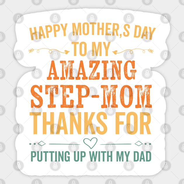 Happy Mother's Day To My Amazing Step-Mom Funny Mom 2022 Sticker by DonVector